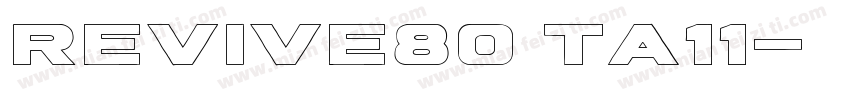 Revive80 Ta11字体转换